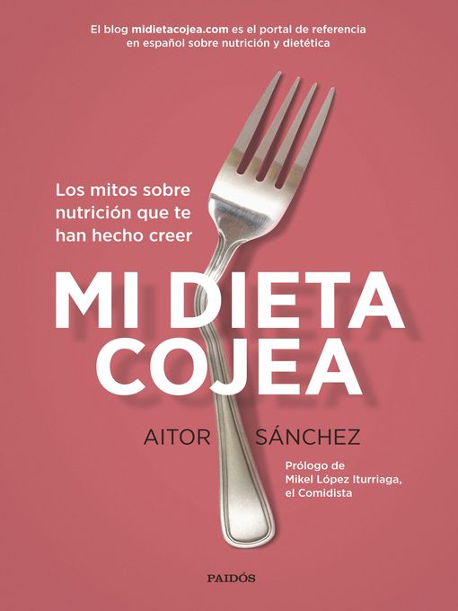 Title details for Mi dieta cojea by Aitor Sánchez García - Available